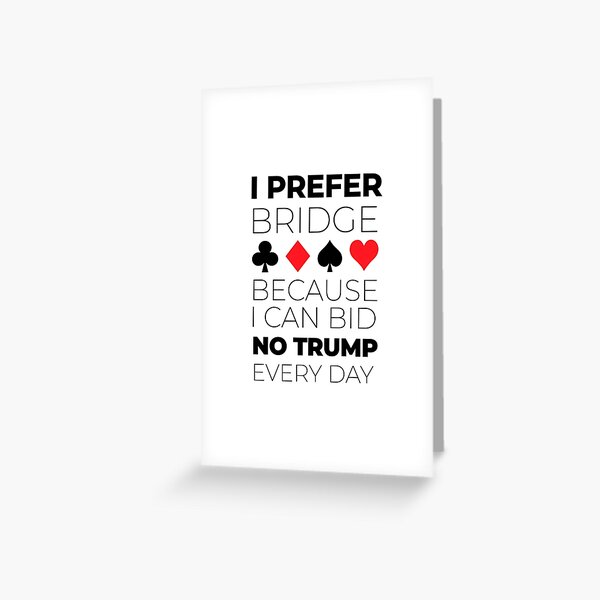Item preview, I prefer NO TRUMP designed and sold by FRAZAstore.