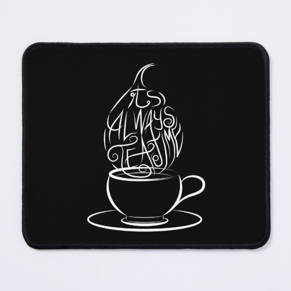 Item preview, It's Always Tea Time (black backgrounds) designed and sold by Markadesign.