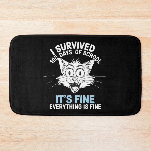 Item preview, I Survived 100 Days Of School It's Fine Everything Is Fine - This funny gift is perfect for students, teachers, and parents celebrating the 100th day of school with humor and style. designed and sold by ZyziowskyArt.