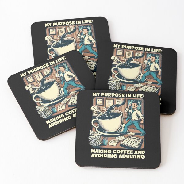 Item preview, My Purpose In Life Making Coffee and Avoiding Adulting Funny designed and sold by Dressed For  Duty.