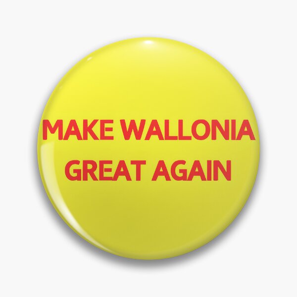 Item preview, Make Wallonia Great Again designed and sold by Hensfield.