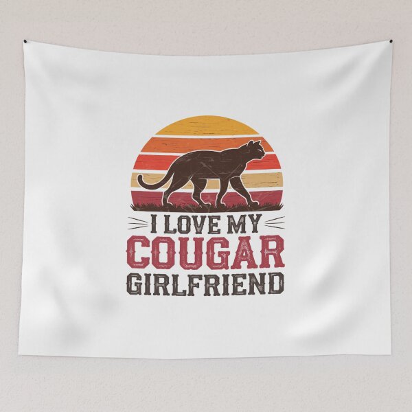 Item preview, I Love My Cougar Girlfriend designed and sold by MagicWander.