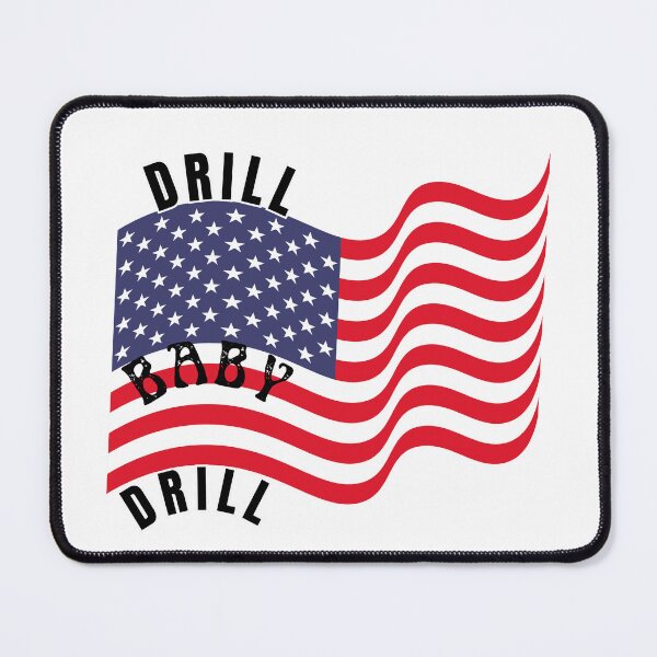 Item preview, Drill- Baby- Drill 2 designed and sold by VibeTwist.