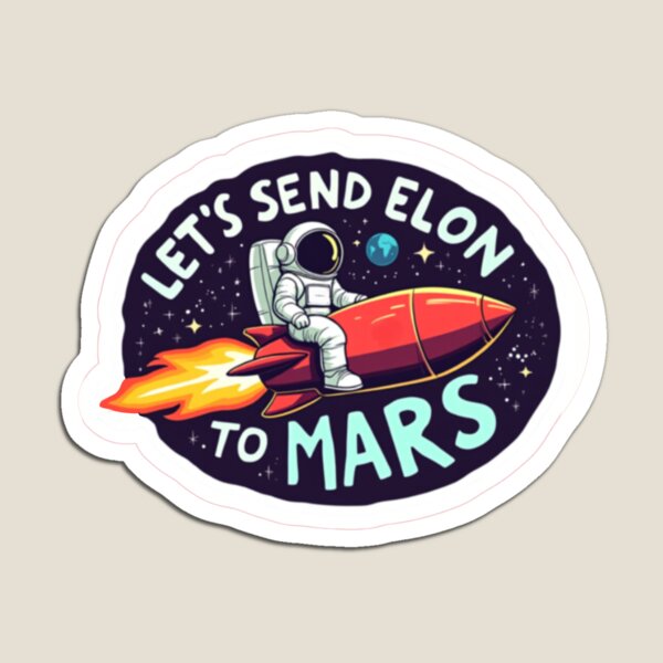 Item preview, Send Elon to Mars designed and sold by Hecate Pim Designs.
