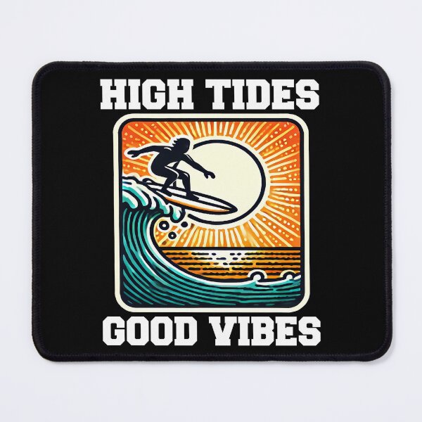 Item preview, HIGH TIDES, GOOD VIBES - SURFING GIFT designed and sold by KEF Custom.