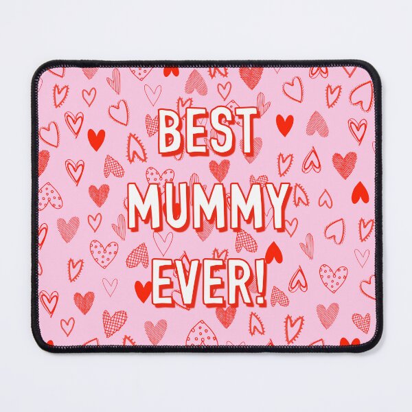 Item preview, Best Mummy Ever (heart pattern) designed and sold by Adam Regester.