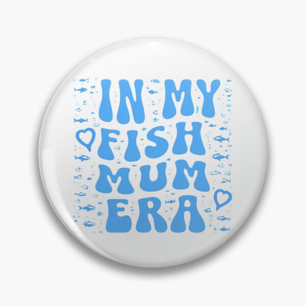 Item preview, In My Fish Mum Era designed and sold by CreatedbyKandJ.