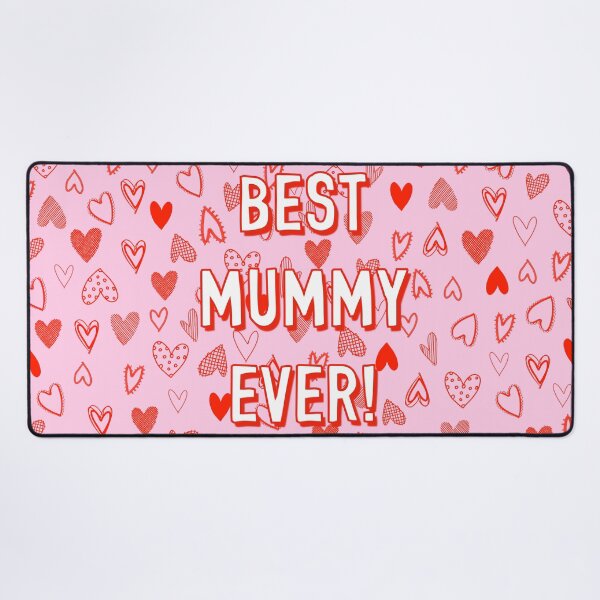 Item preview, Best Mummy Ever (heart pattern) designed and sold by Adam Regester.