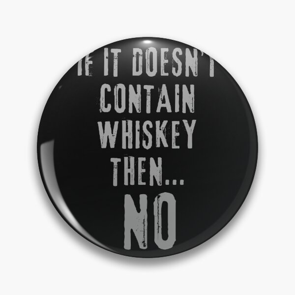 Item preview, If It Doesn't Contain Whiskey... designed and sold by MolnFabrik.