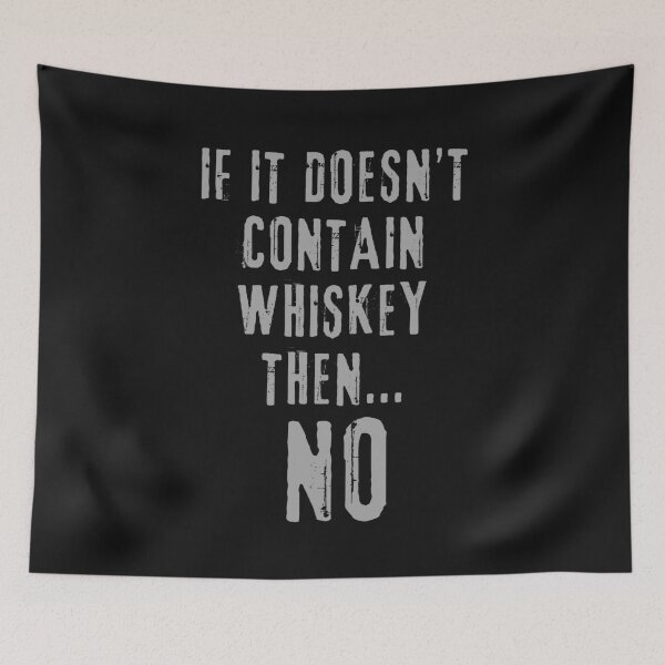 Item preview, If It Doesn't Contain Whiskey... designed and sold by MolnFabrik.