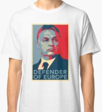 Viktor Orbán Orban HOFFNUNG Verteidiger Europas ungarischer Premierminister Ungarn Flagge Deus Vult Bau der Mauer HD HOCHWERTIGER ONLINE-SHOP Classic T-Shirt