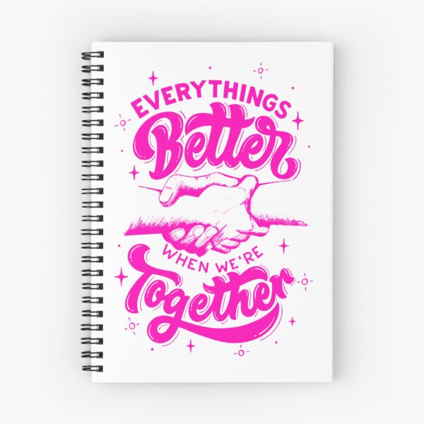 Item preview, Everything's Better When We're Together Inspiring Motivational Quotes and Sayings Positive Words designed and sold by Matt_Smith.