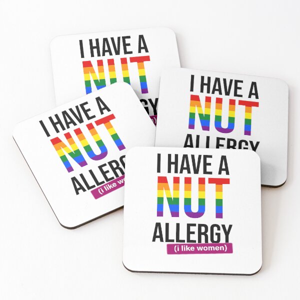 Item preview, I have a nut allergy i like women Lesbian Gay Pride LGBTQ Funny Lesbian Saying designed and sold by House Sparrow.