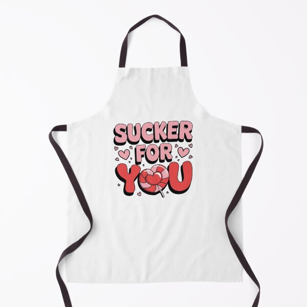 Item preview, Sucker for you designed and sold by DropRomance.