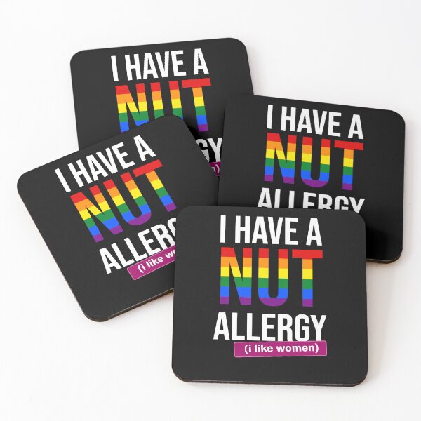 Item preview, I have a nut allergy i like women Lesbian Gay Pride LGBTQ Funny Lesbian Saying designed and sold by House Sparrow.