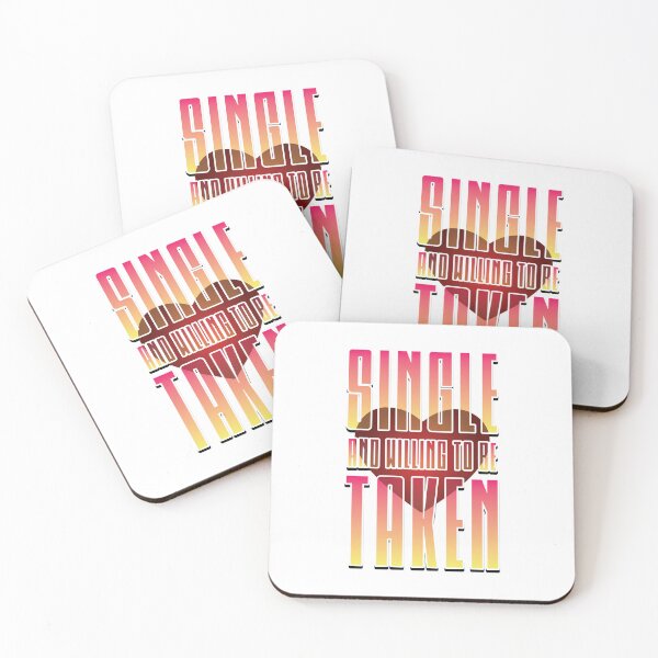 Item preview, Single And Willing To Be Taken - Funny Valentines designed and sold by Whimsical  Thinker.