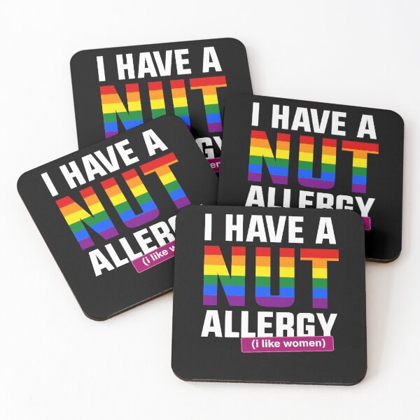 Item preview, I have a nut allergy i like women Lesbian Gay Pride LGBTQ Funny Lesbian Saying designed and sold by House Sparrow.