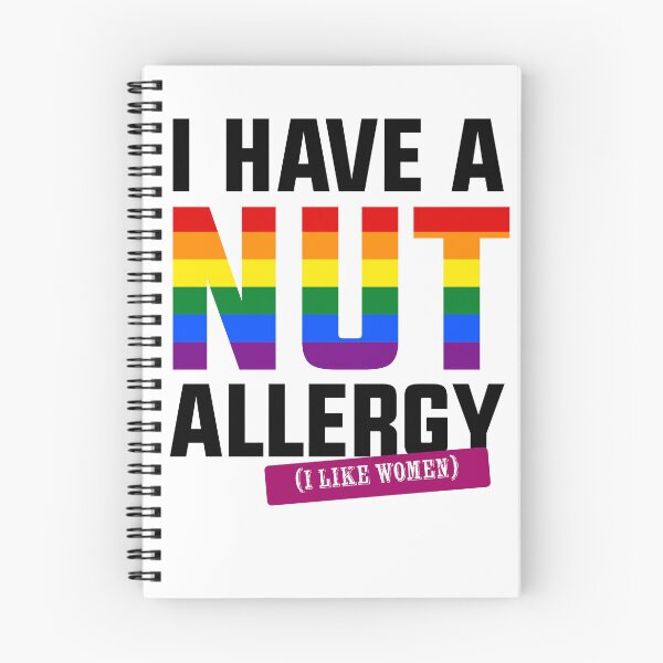 Item preview, I have a nut allergy i like women Lesbian Gay Pride LGBTQ Funny Lesbian Saying designed and sold by House Sparrow.