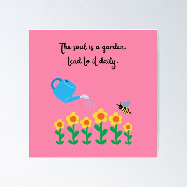 Item preview, Positive Self Care Design | Pink Background | The Soul Is A Garden, Tend To It Daily designed and sold by Mystify-.
