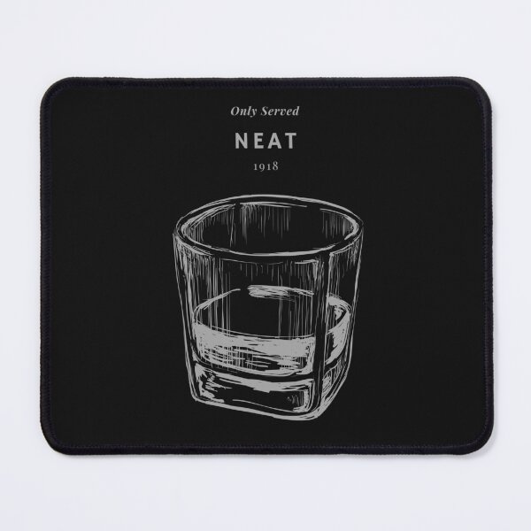 Item preview, Only Served Neat designed and sold by MolnFabrik.