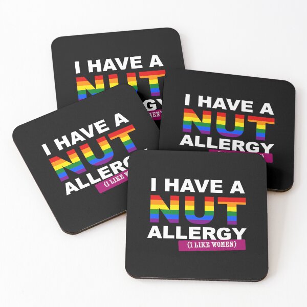 Item preview, I have a nut allergy i like women Lesbian Gay Pride LGBTQ Funny Lesbian Saying designed and sold by House Sparrow.