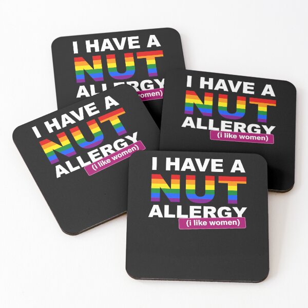 Item preview, I have a nut allergy i like women Lesbian Gay Pride LGBTQ Funny Lesbian Saying designed and sold by House Sparrow.