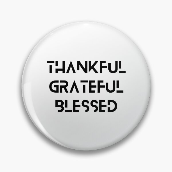 Item preview, THANKFUL GRATEFUL BLESSED - Black and White - Spiritual quotes designed and sold by TishCO.