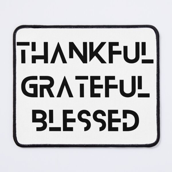 Item preview, THANKFUL GRATEFUL BLESSED - Black and White - Spiritual quotes designed and sold by TishCO.