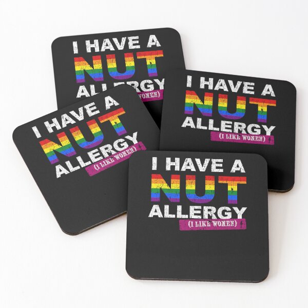 Item preview, I have a nut allergy i like women Lesbian Gay Pride LGBTQ Funny Lesbian Saying designed and sold by House Sparrow.