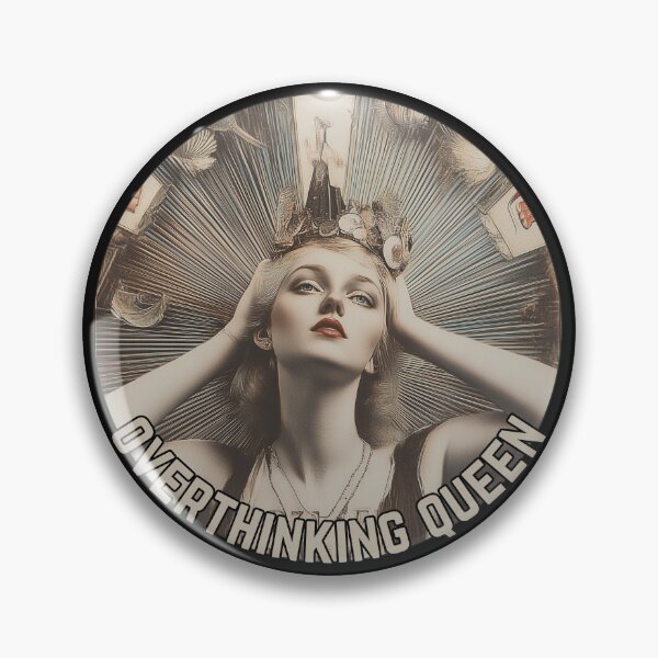 Item preview, Overthinking Queen. Wellbeing mental health design. designed and sold by Shoot-The-Moon.