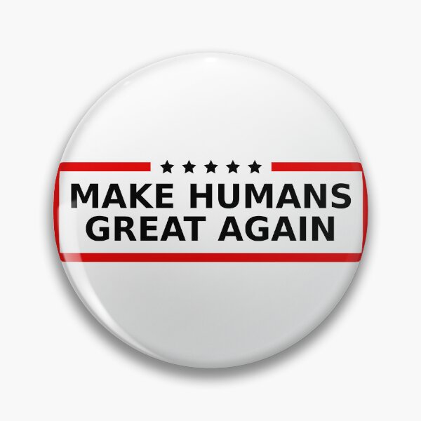 Item preview, Make Humans Great Again designed and sold by 8sqr.
