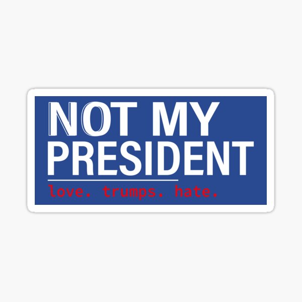 Item preview, Not My President Political Bumper designed and sold by germashop.