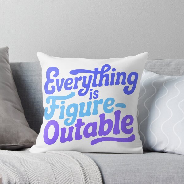 Item preview, Everything Is Figureoutable! Blue Inspirational designed and sold by PMCreative.