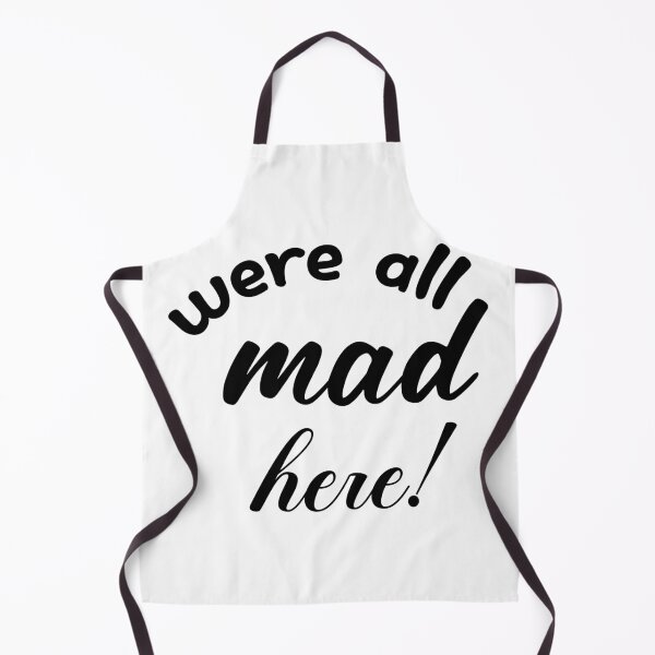 Item preview, were all mad here designed and sold by designing01Ar3.