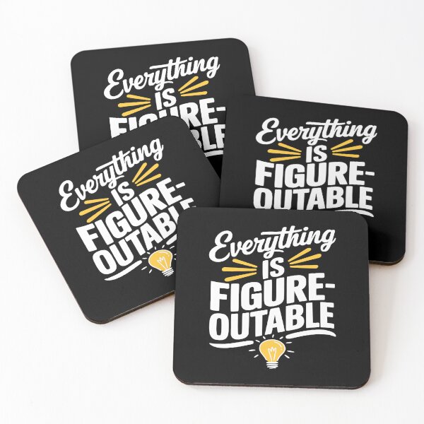 Item preview, Everything Is Figureoutable! Funny Inspirational Quote designed and sold by PMCreative.