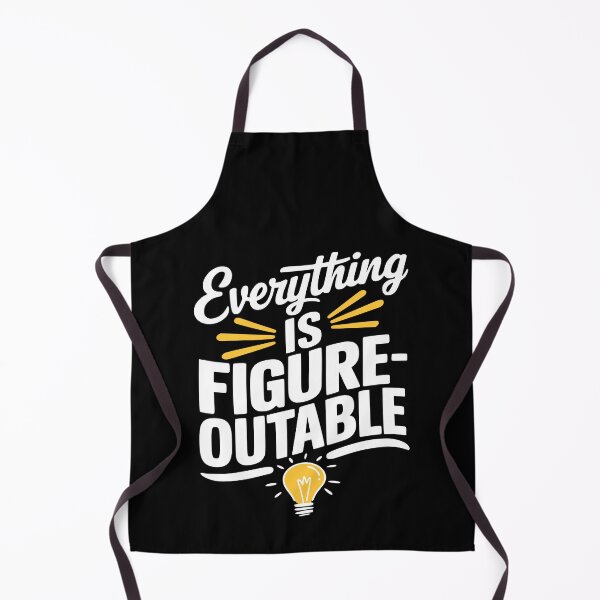 Item preview, Everything Is Figureoutable! Funny Inspirational Quote designed and sold by PMCreative.