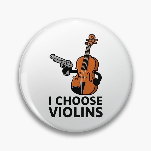Item preview, I Choose Violins! Funny Violin Pun designed and sold by PMCreative.