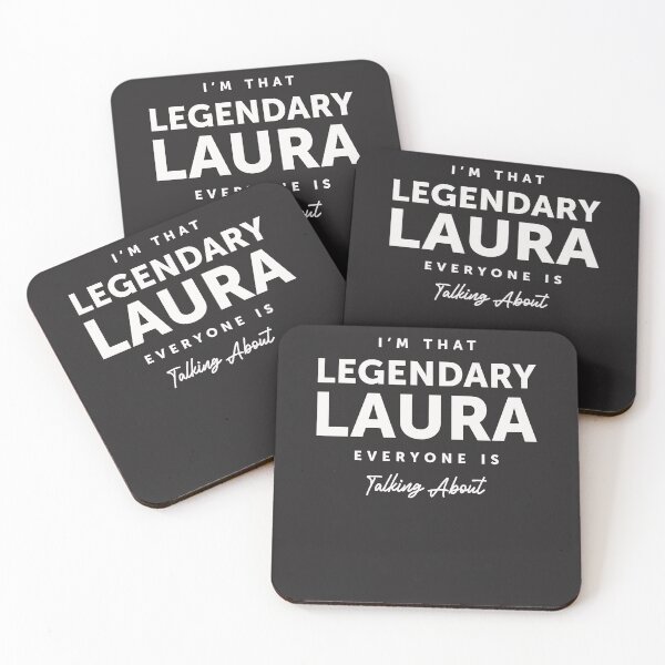 Item preview, I'm that legendary Laura everyone - Name Laura designed and sold by cidolopez.