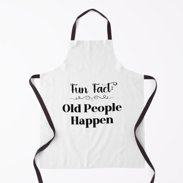 Item preview, Fun Fact: Old People Happen designed and sold by Whackadoodletee.