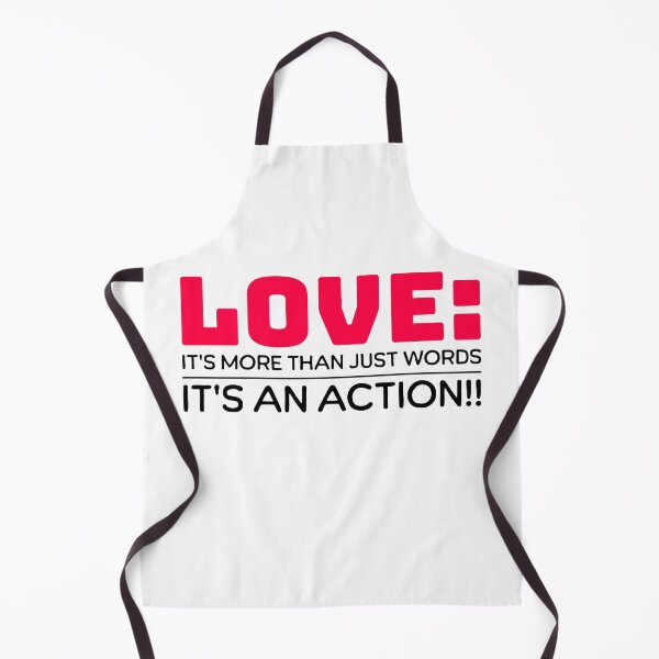 Item preview, Love: Its More Than Just Words, Its an Action designed and sold by S4G Tees.