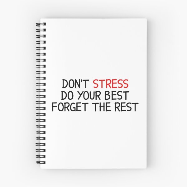 Item preview, Don't Stress Do Your Best Forget The Rest designed and sold by designing01Ar3.