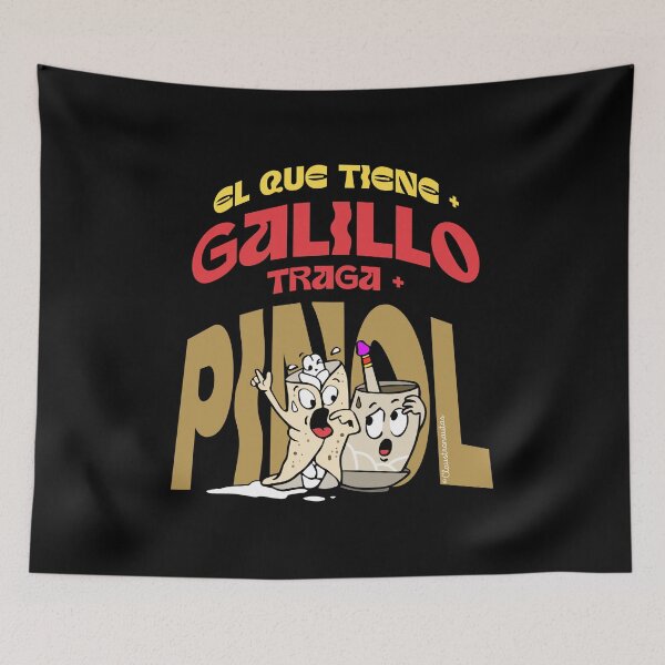 Item preview, Dicho El que tiene + galillo traga + pinol (Spanish) designed and sold by Claustronautas.