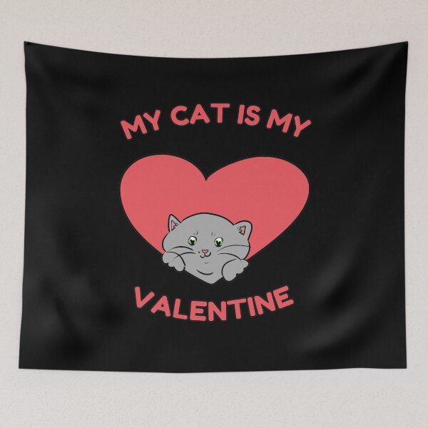 Item preview, MY CAT IS MY VALENTINE designed and sold by HugSomeNettles.