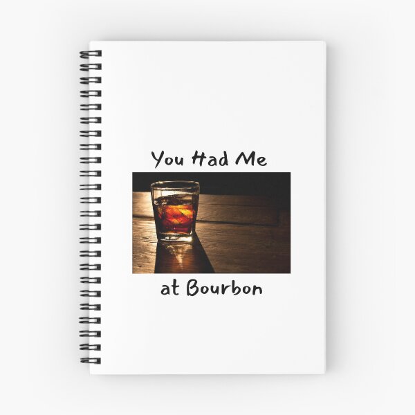 Item preview, You Had Me at Bourbon designed and sold by AIJNtees.