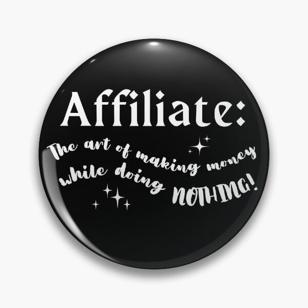 Item preview, Affiliate: The Art of Making Money While Doing Nothing Quote designed and sold by FancySoulSS.
