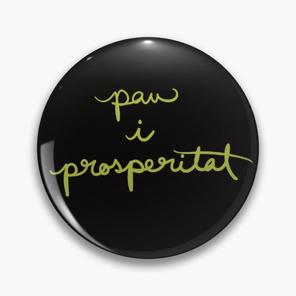 Item preview, Peace and Prosperity in Catalan designed and sold by abeink.