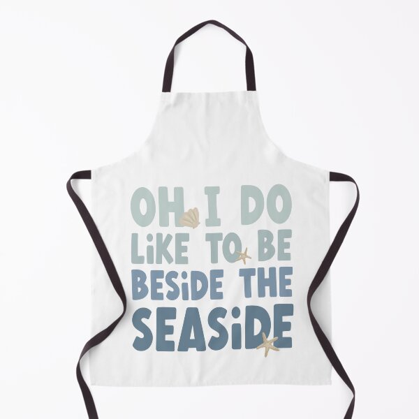 Item preview, Oh I do Like to be Beside The Seaside designed and sold by Giddy Kipper.