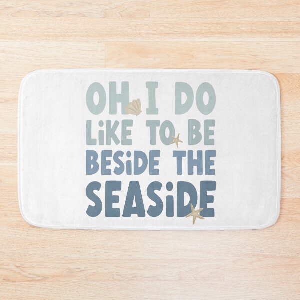 Item preview, Oh I do Like to be Beside The Seaside designed and sold by Giddy Kipper.