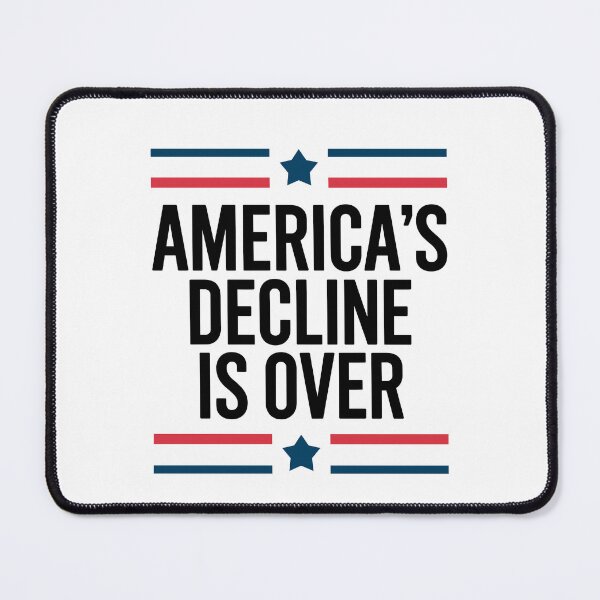 Item preview, America's Decline Is Over - Patriotic Resurgence Design designed and sold by Serbin.
