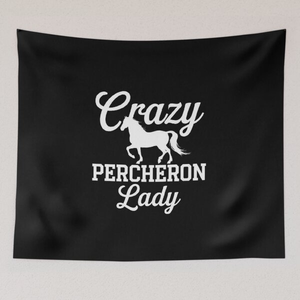 Item preview, Crazy Percheron Lady Design for Horse Lovers designed and sold by love3617.